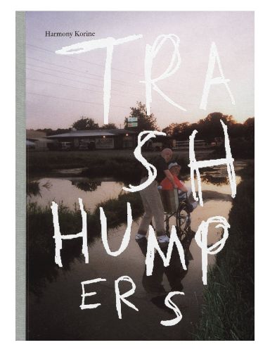 Trash Humpers (signed)