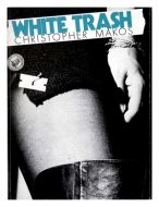 White Trash (1st. edition)